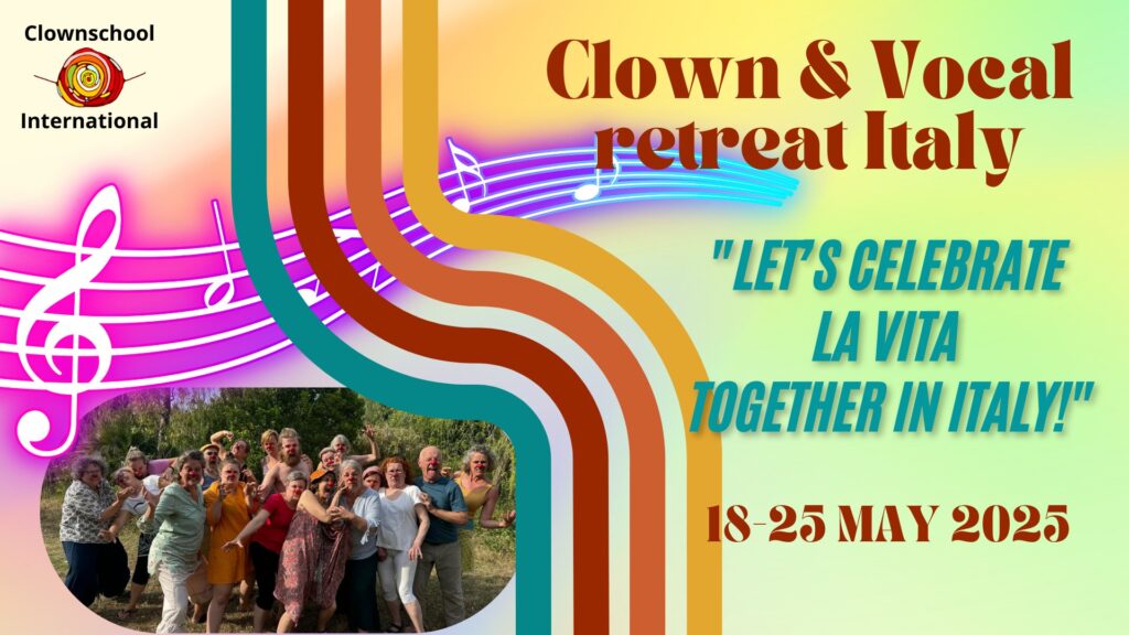 Clown and Vocal Retreat with Patrick van den Boom